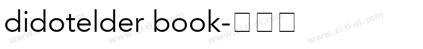 didotelder book字体转换